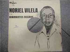 Noriel Vilela E Os Diamantes Negros - Noriel Vilela E Os Diamantes Negros