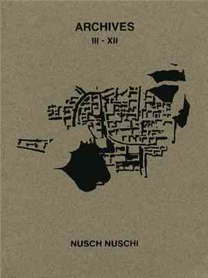 Nusch Nuschi - Archiv III-XII