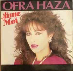 Ofra Haza - Aime Moi