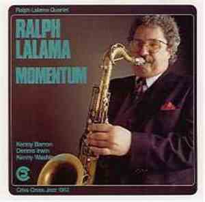 Ralph Lalama Quartet - Momentum