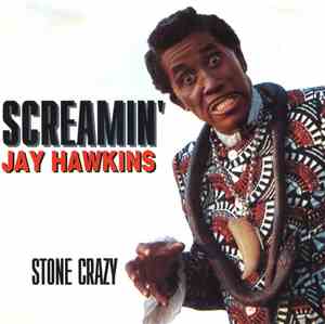 Screamin' Jay Hawkins - Stone Crazy