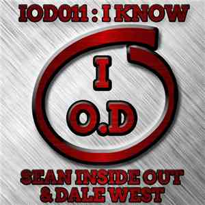 Sean Inside Out & Dale West - I Know