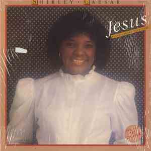 Shirley Caesar - Jesus, I Love Calling Your Name