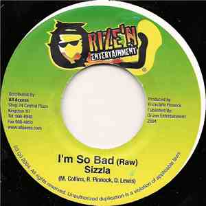 Sizzla / Aidonia - I'm So Bad (Raw) / Lord Of The Blings