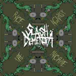 Slash Dementia - Race Against The Machine