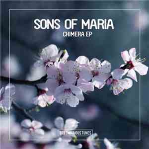 Sons Of Maria - Chimera EP