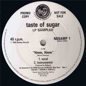Taste Of Sugar - Hmmm, Hmm