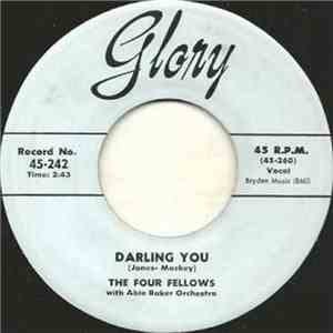 The Four Fellows - Darling You / Please Don't Deprive Me Of Love