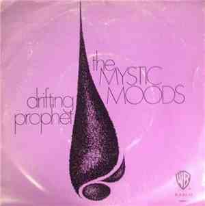 The Mystic Moods - Drifting Prophet (People Got To Change) / Astral Trip