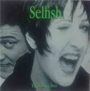 The Other Two - Selfish