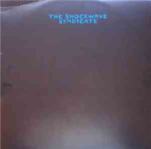 The Shockwave Syndicate - Skin Deep / Metal Machine