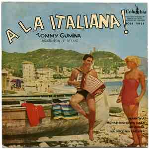 Tommy Gumina Acordeón Y Ritmo - A La Italiana!