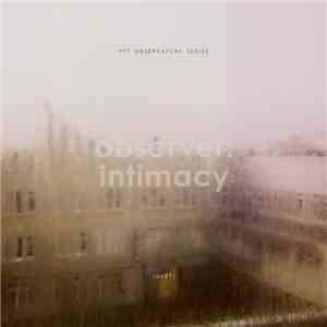 Various - Observer: Intimacy