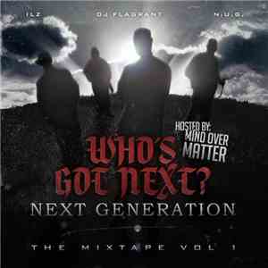 Various - Who's Got Next?  The Mixtape Vol 1