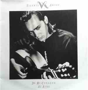 Vicente Amigo - De Mi Corazón Al Aire