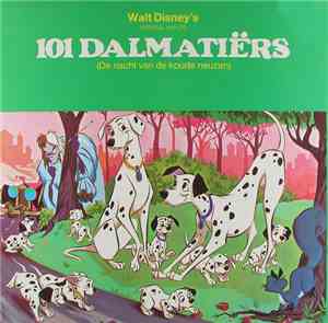 Walt Disney - Walt Disney's Verhaal Van De 101 Dalmatiërs (De Nacht Van De ...