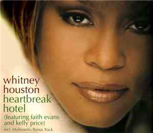 Whitney Houston Featuring Faith Evans And Kelly Price - Heartbreak Hotel