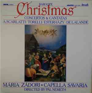 A. Scarlatti, Torelli, Esterházy, Delalande, Mária Zádori, Capella Savaria, ...