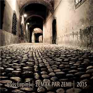 Alvis Lapiņš - Zemāk Par Zemi