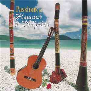 Ash Dargan - Passions Of Flamenco & Didjeridu