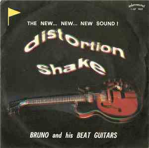 Bruno And His Beat Guitars - Distortion Shake