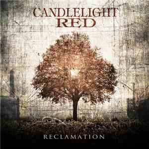 Candlelight Red - Reclamation