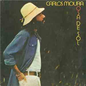 Carlos Moura - Rosa De Sol