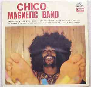 Chico Magnetic Band - Chico Magnetic Band