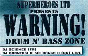 DJ Science  + DJ Quantum - Warning! Drum'N'Bass Zone