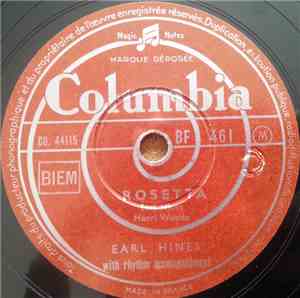 Earl Hines - Rosetta / Deed I Do