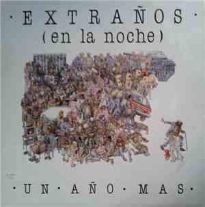 Extraños En La Noche - Un Año Mas