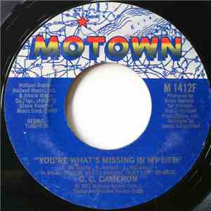 G.C. Cameron - You're What's Missing In My Life / Kiss Me When You Want To