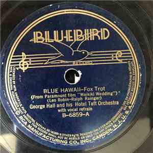 George Hall And The Hotel Taft Orchestra - Blue Hawaii