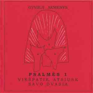 Gyvieji Akmenys - Psalmės 1 (Viešpatie, Atsiųsk Savo Vardą)