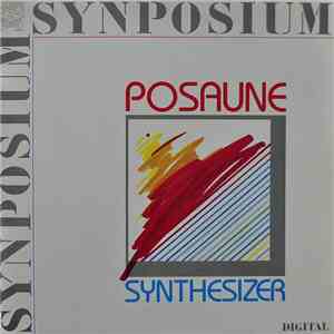 Hans Ehrlinger, Rolf Wehmeier - Synposium - Posaune / Synthesizer
