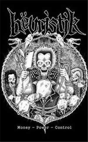 Heuristik - Money, Power, Control