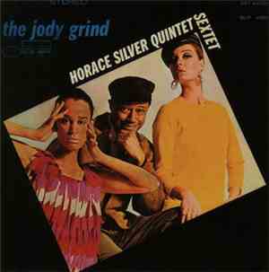 Horace Silver Quintet - The Jody Grind