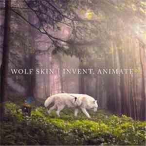 Invent, Animate - Wolf Skin