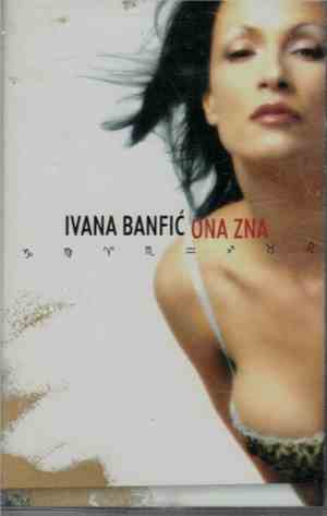Ivana Banfić - Ona Zna