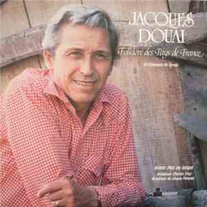 Jacques Douai - Folklore des pays de France