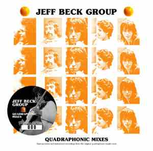Jeff Beck Group - Jeff Beck Group Quadraphonic Mixes