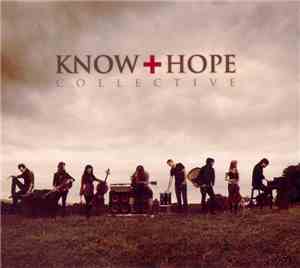 Know Hope Collective - Know Hope Collective