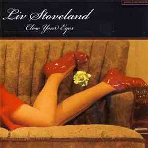Liv Stoveland - Close Your Eyes