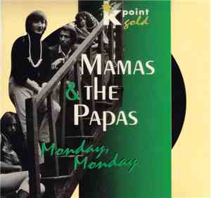 Mamas & The Papas - Monday, Monday