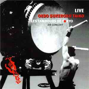 Oedo Sukeroku Taiko - Live