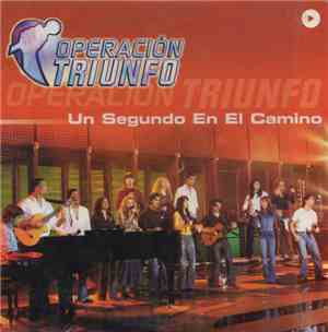 Operación Triunfo 2002 - Un Segundo En El Camino