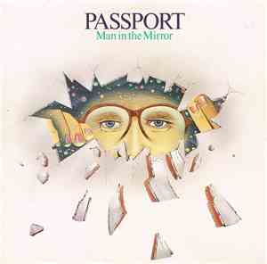 Passport  - Man In The Mirror