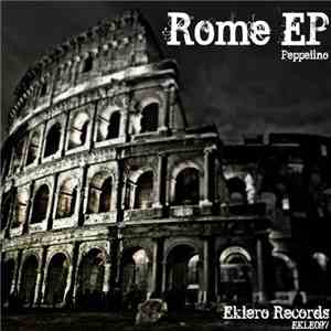 Peppelino - Rome EP