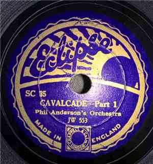 Phil Anderson’s Orchestra - Cavalcade