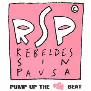 Rebeldes Sin Pausa - Pump Up The Cardiac Beat (Deep Beat Mix)